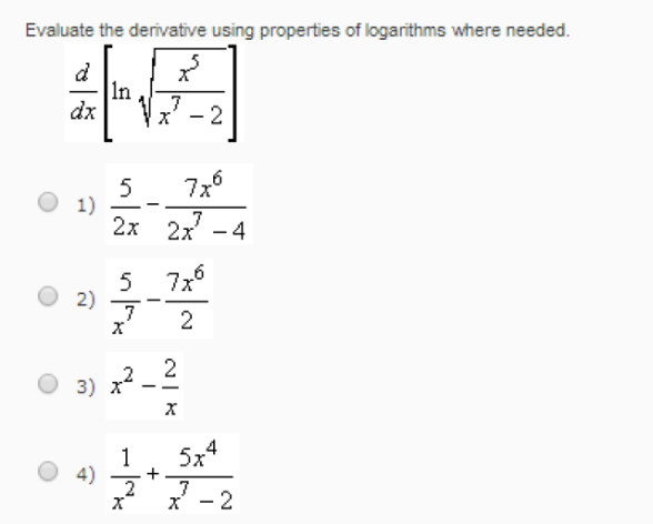 evaluate-the-derivative-using-properties-of-logarithms-where-needed-multiple-choice