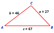 the diagram of triangle a = 27, b = 45 and c = 67